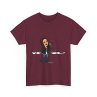 Who Sang...? - Unisex Heavy Cotton Tee