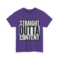 Straight Out Of Content - Unisex Heavy Cotton Tee