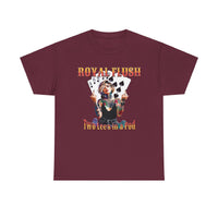 The Royal Flush II - Unisex Heavy Cotton Tee