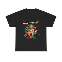 What The Elf - Unisex Heavy Cotton Tee