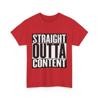 Straight Out Of Content - Unisex Heavy Cotton Tee