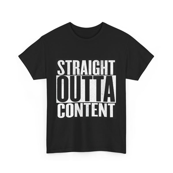 Straight Out Of Content - Unisex Heavy Cotton Tee