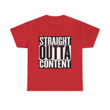 Straight Out Of Content - Unisex Heavy Cotton Tee