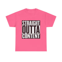 Straight Out Of Content - Unisex Heavy Cotton Tee