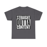 Straight Out Of Content - Unisex Heavy Cotton Tee