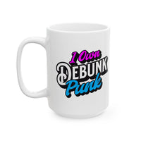 I Own Debunk Punk Ceramic Mug, (11oz, 15oz)