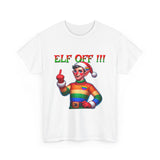 Elf Off! - Unisex Heavy Cotton Tee